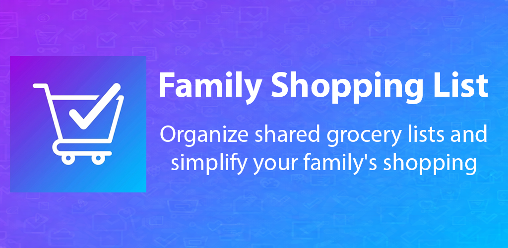 Family Shopping List